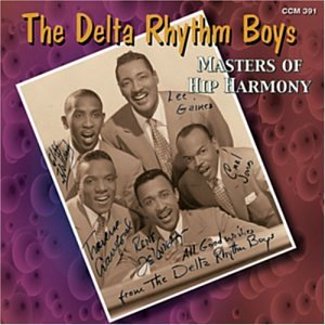 Delta Rhythm Boys - Masters of Hip Harmony - Zortam Music