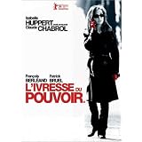 L'ivresse du pouvoirpar Isabelle Huppert