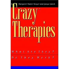 Crazy Therapies : What Are They? Do They Work?