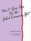 Dont Give Up On The Global Economy Yet
