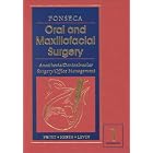 Oral and Maxillofacial Surgery: Anesthesia, Dentoalveolar Surgery and Office Management,... by Raymond J. Fonseca