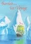 Bartlett and the Ice Voyage