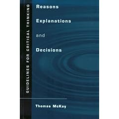 Reason and Explanations: Guidelines for Critical Thinking