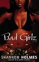 Bad Girlz : A Novel