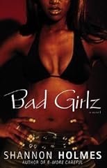 Bad Girlz : A Novel