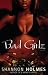 Bad Girlz : A Novel