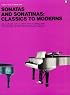 Sonatas And Sonatinas: Classics To Moderns: (MFM 67) (Music for Millions)