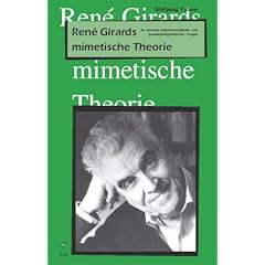 Rene Girards mimetische Theorie (Taschenbuch)