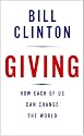 Giving: How Each of Us Can Change the World