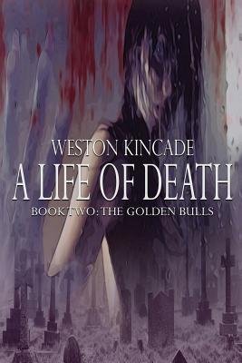 a life of death the complete second novel