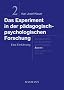 Das Experiment in der p�dagogisch-psychologischen Forschung. Eine Einf�hrung