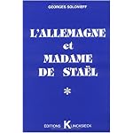 L'Allemagne et Madame de Stael: En marge d'un "evenement" (Bibliotheque francaise et romane) book cover