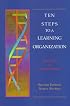 Ten Steps to a Learning Organization