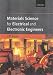Materials Science for Electrical and Electronic Engineers (Textbooks in Electrical and Electronic Engineering)