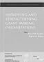 Improving and Stregthening Grant Making Organizations : New Directions for Philanthropic Fundraising, No. 45
