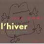L' Hiver : Un livre � dessiner et � Colorier
