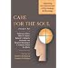 Care for the Soul: Exploring the Intersection of Psychology & Theology