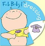 Dressing (Fab Baby) by Little Tiger Press