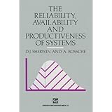 the reliability availability and productiveness of systems