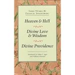 3 Works by Emanuel Swedenborg: Heaven and Hell, Divine Love and Wisdom, Divine Providence book cover