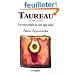Une vision in�dite de votre signe astral : Taureau, 21 avril-20 mai