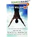 Way of the Peaceful Warrior: A Book That Changes Lives