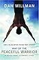 Way of the Peaceful Warrior