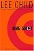  : One Shot (Jack Reacher Novels (Hardcover))