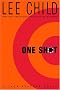 One Shot (Jack Reacher, No. 9) One Shot (Jack Reacher, No. 9)