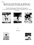 Weightshaping: Body Sculpting and Human Performance:  An Instruction Manual for Weight Training, Eating Behavior And Aerobic Exercise