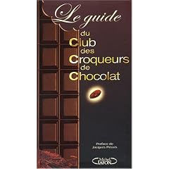 Le guide du club des croqueurs de chocolat