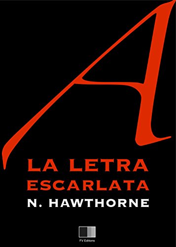 La letra escarlata (Spanish Edition)