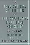The Theoretical Evolution of International Political Economy: A Reader