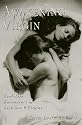 Awakening the Virgin: True Tales of Seduction