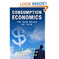 Consumption Economics: The New Rules of Tech