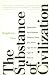 Book The Substance of Civilization: Materials and Human History from the Stone Age to the Age of Silicon