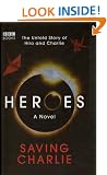 Heroes: Saving Charlie