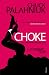 Choke (Paperback)