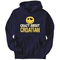 Hoodie Mens Navy Blue " crazy about Croatian " Languages