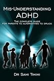 Cover of MIS-Understanding ADHD by Dr Sami Timimi 1425988296