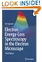 Electron Energy-Loss Spectroscopy in the Electron Microscope