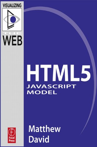 The HTML5 JavaScript Model (Visualizing the Web)