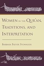 Women in the Qur'an, Traditions, and Interpretation