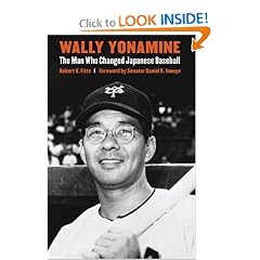 Wally Yonamine: The Man Who Changed Japanese Baseball