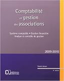 Comptabilité et gestion des associations : Système comptable, gestion financière, analyse et contrôle de gestion