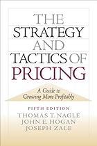 The Strategy and Tactics of Pricing (5th Edition)
