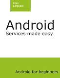 Android Services made easy (Android for beginners)