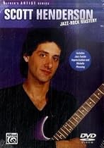 Scott Henderson Jazz-Rock Mastery