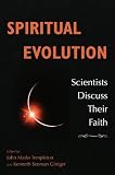 Image of Spiritual Evolution: Scientists Discuss Their Beliefs