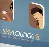 Sky Lounge: Chilled Beats at 30,000 Feet